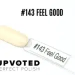 Capsule du vernis semi-permanent NailPerfect Upvoted #143 Feel Good, un beige crème doux et lumineux.