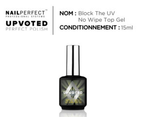 Flacon du top coat professionnel UPVOTED Block the UV No Wipe Top Gel, 15 ml, finition ultra-brillante sans résidu collant.