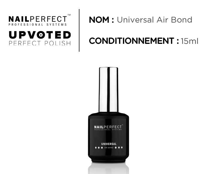 Flacon du primer NailPerfect Universal Air Bond (15 ml) – adhérence universelle sans acide, faible odeur.