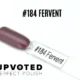 Capsule du vernis semi-permanent NailPerfect Upvoted #184 Fervent, un mauve taupé profond et élégant.