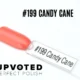 Capsule du vernis semi-permanent NailPerfect Upvoted #199 Candy Cane, un corail lumineux et sucré.