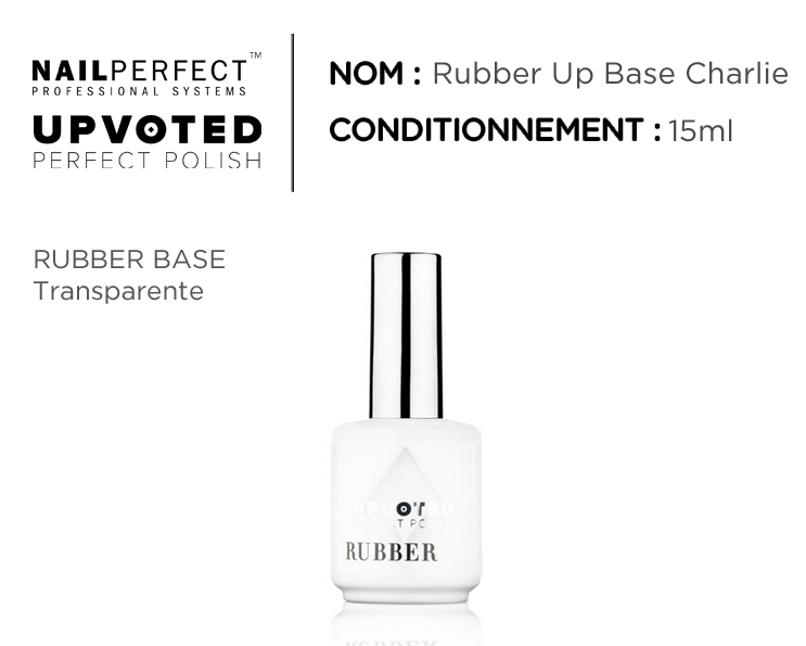 NailPerfect - RubberUP Charlie - Rubber base transparente