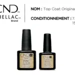 CND™ Shellac Top Coat Original – 7,3 ml & 15 ml. Finition miroir, polymérisation rapide, dépose facile ~8 minutes. Top coat classique du système Shellac™.