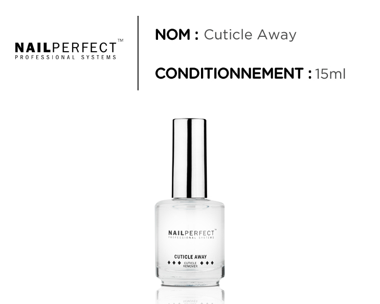 NailPerfect Cuticle Away Cuticle Remover Eau Emolliente. Facilite le retrait des cuticules