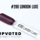 Capsule du vernis semi-permanent NailPerfect Upvoted #288 London Luxe, violet prune profond et élégant.