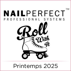 NailPerfect Upvoted – Collections Printemps 2025 - Roll with it