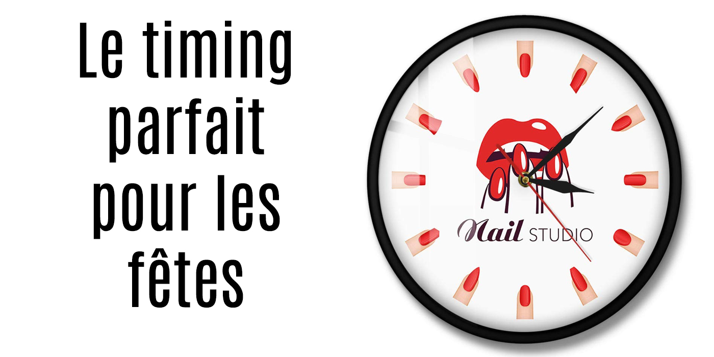 Affiche avec horloge décorée de nail art rouges et texte "Le timing parfait pour les fêtes"