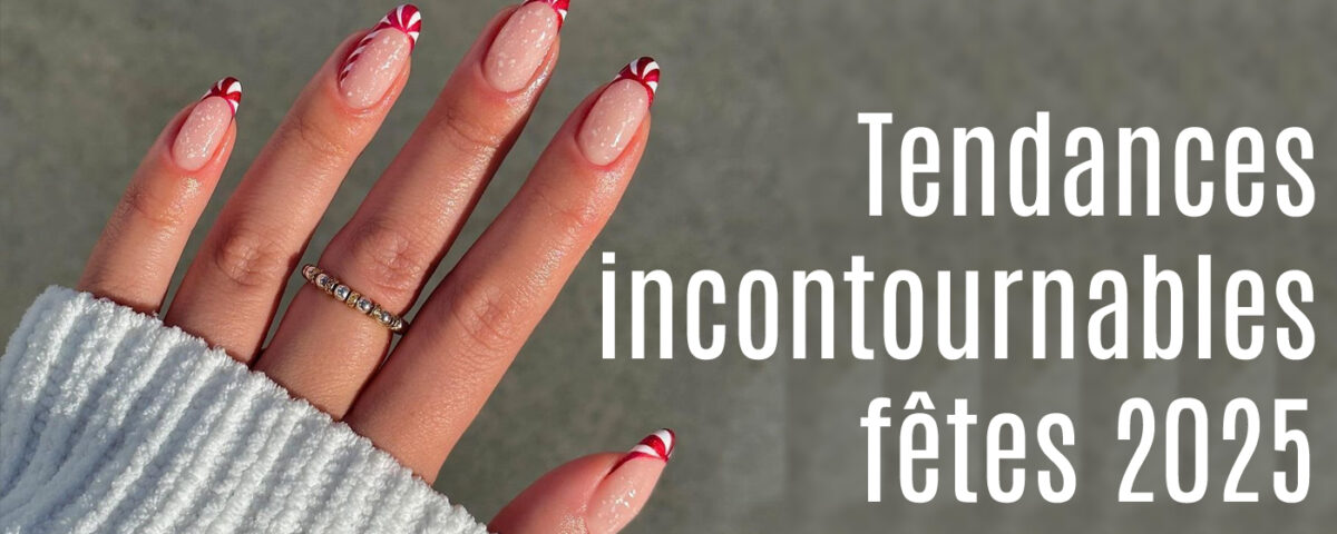 Tendances incontournables fêtes 2025