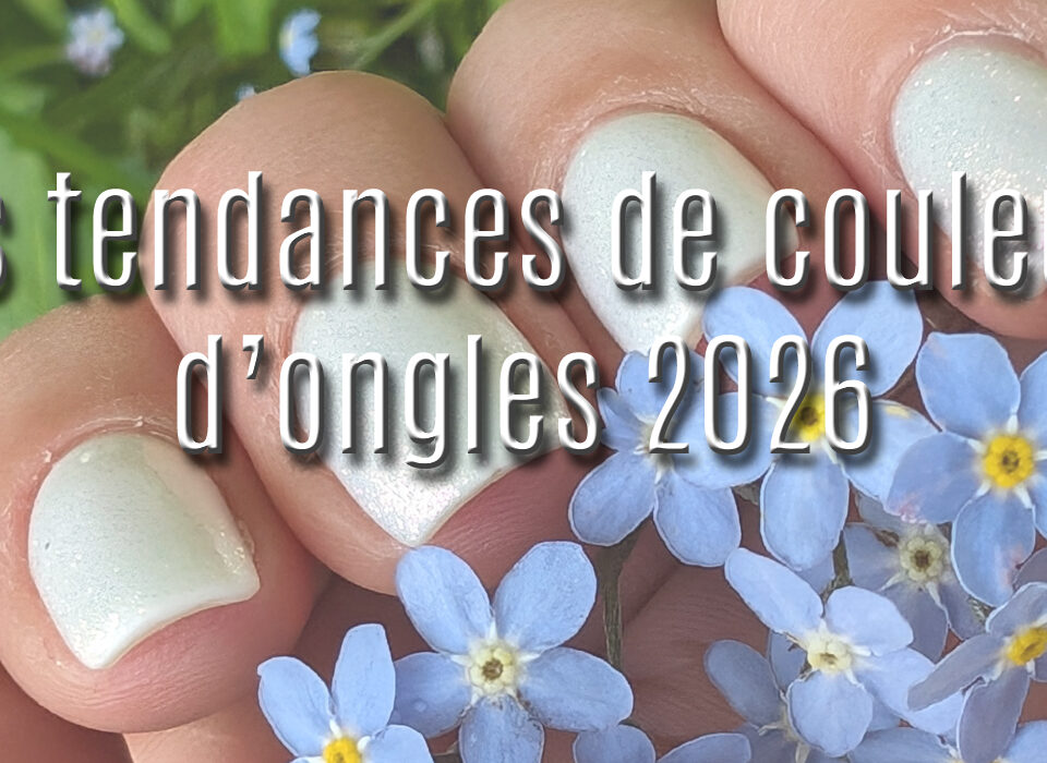 Tendances couleurs d’ongles 2026 : manucure naturelle blanc vaporeux et nuances douces inspirées des tendances de l’année