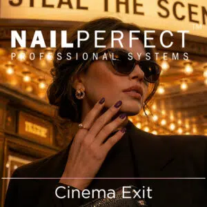 Cinema Exit – Collection Automne NailPerfect Upvoted