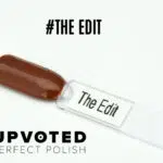 Vernis semi-permanent marron caramel NailPerfect Upvoted The Edit